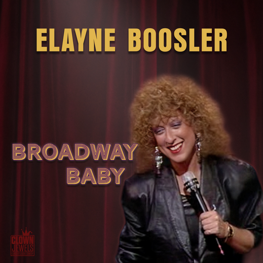 Elayne Boosler - Broadway Baby