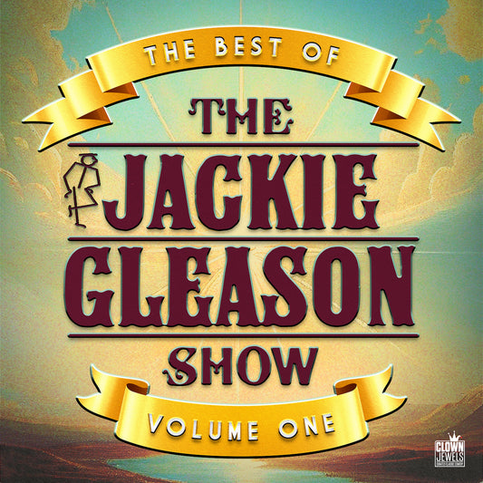 Best of the Jackie Gleason Show, Vol. 1