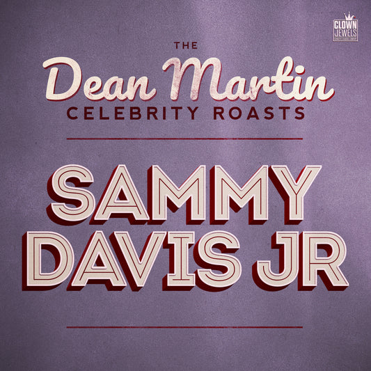 The Dean Martin Celebrity Roasts: Sammy Davis Jr.