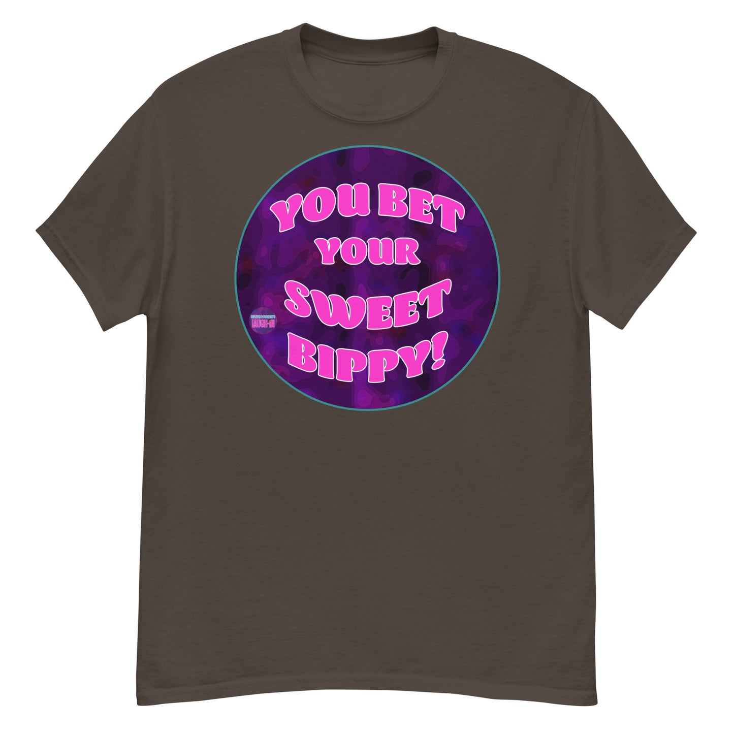 You Bet Your Sweet Bippy Classic Tee - Rowan & Martin's Laugh-In