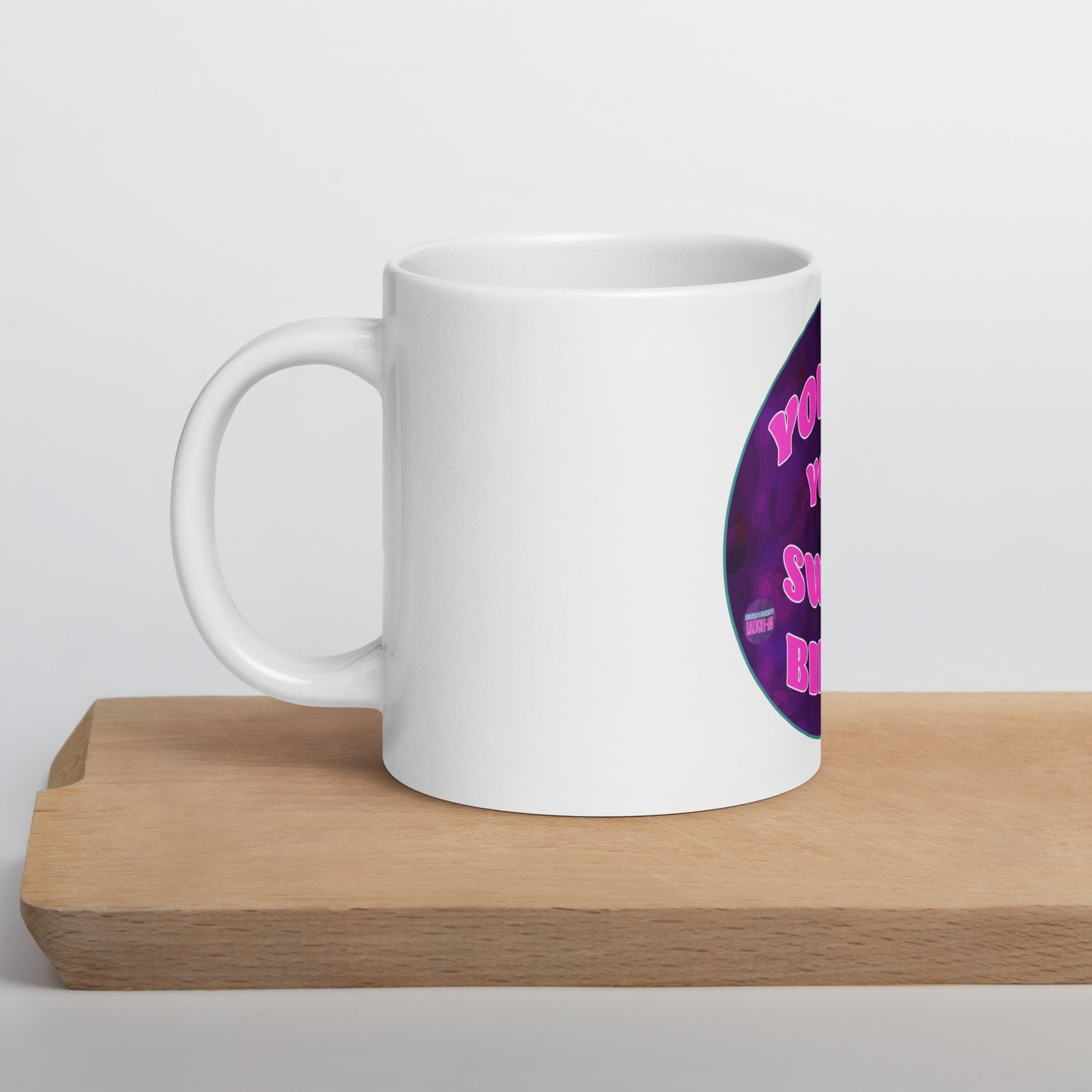 You Bet Your Sweet Bippy White Glossy Mug - Rowan & Martin's Laugh-In